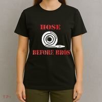 Hose Before Bros Gift For Firefighter Fire Chief T-Shirt thumb 4