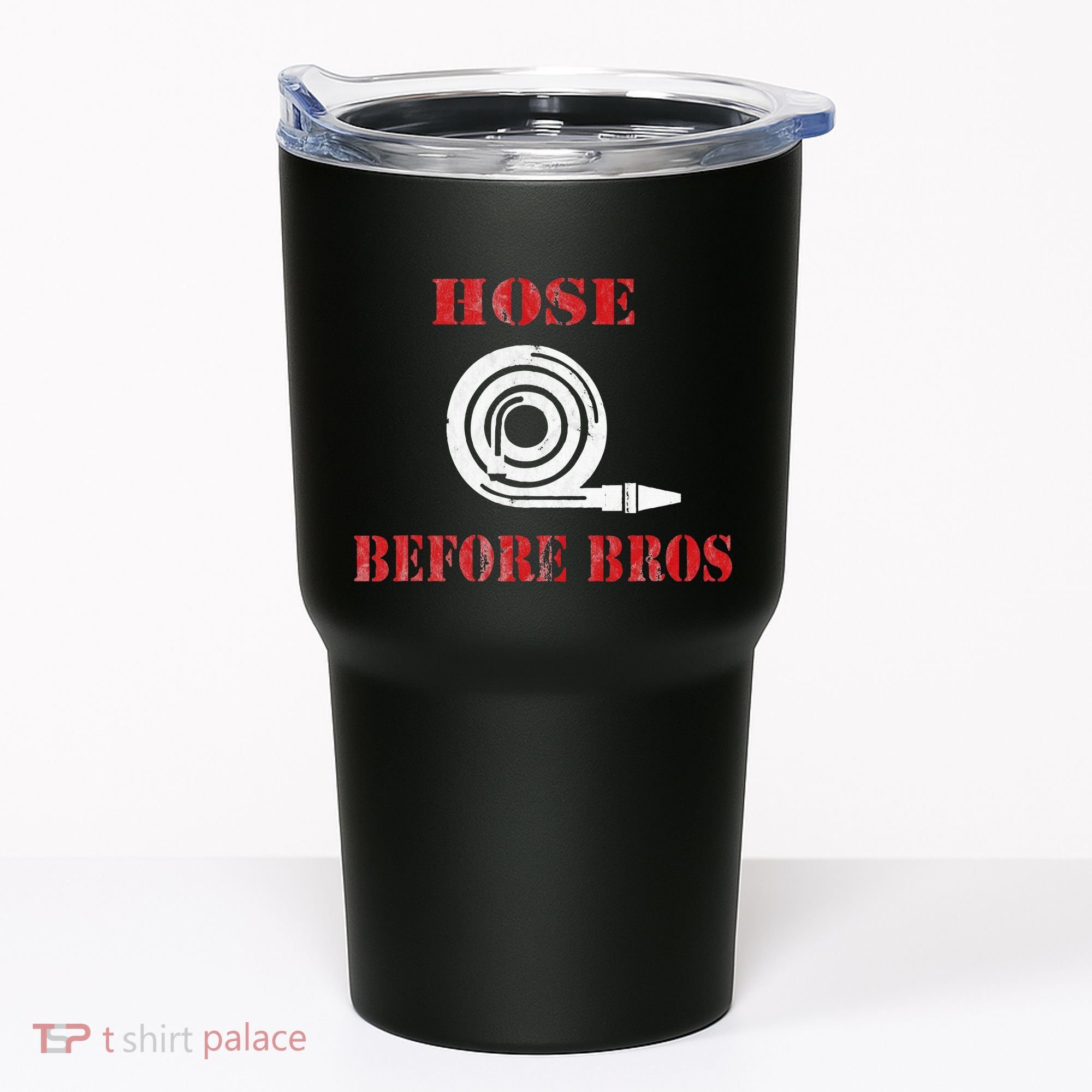 Hose Before Bros Gift For Firefighter Fire Chief Tumbler