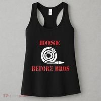 Hose Before Bros Gift For Firefighter Fire Chief Women's Tank Top thumb 3