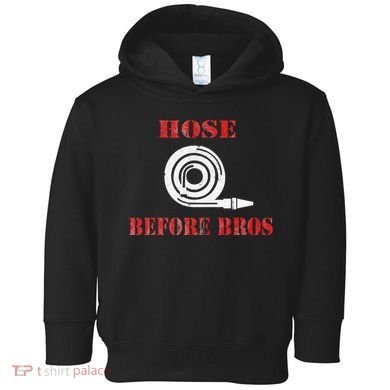 Hose Before Bros Gift For Firefighter Fire Chief Toddler Hoodie