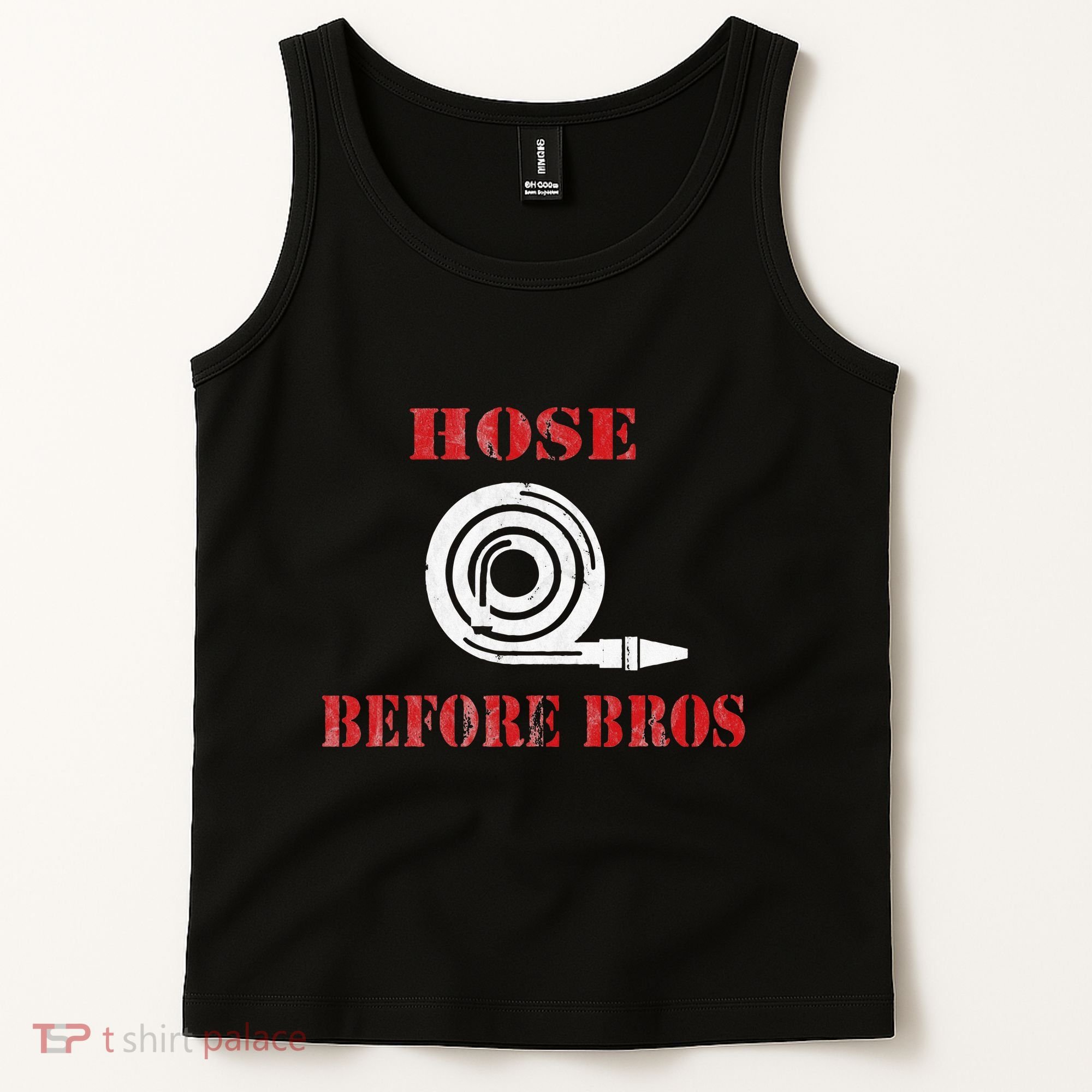 Hose Before Bros Gift For Firefighter Fire Chief Tank Top