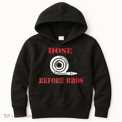 Hose Before Bros Gift For Firefighter Fire Chief Kids Hoodie
