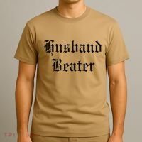 Husband Beaterhusband Beater Husband Beater Husband T-Shirt thumb 3