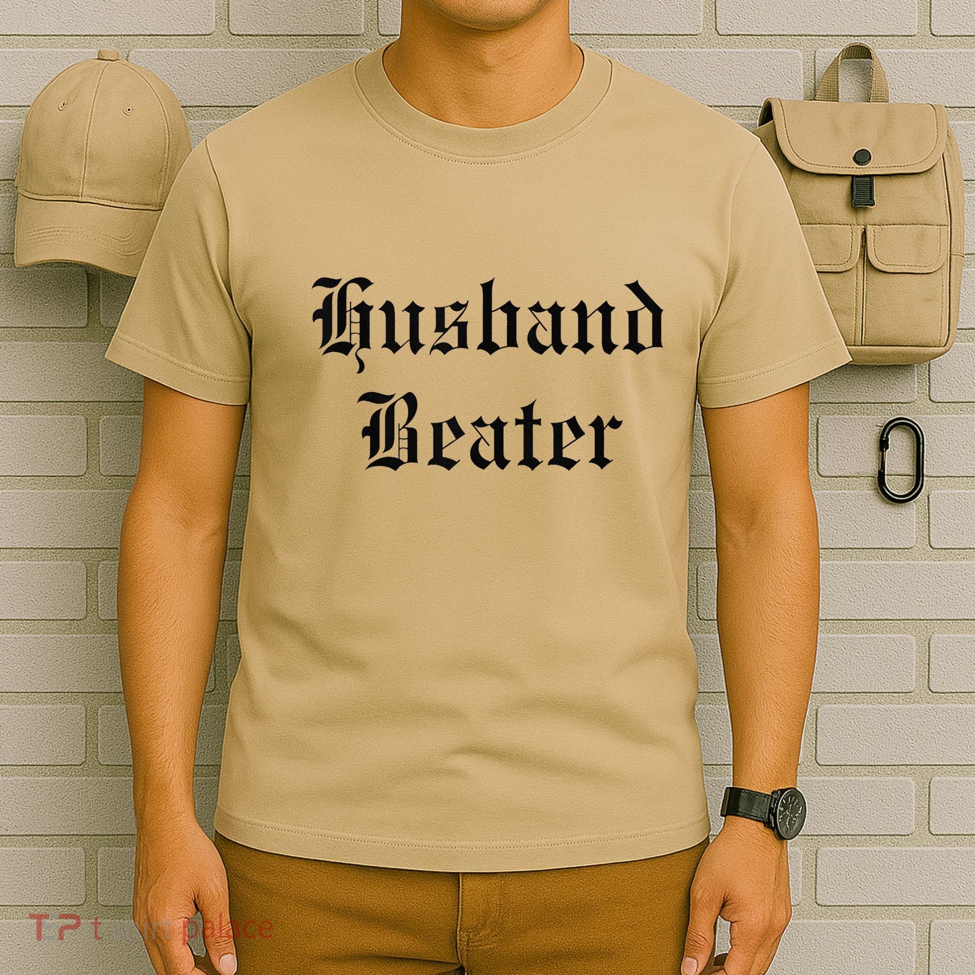 Husband Beaterhusband Beater Husband Beater Husband T-Shirt