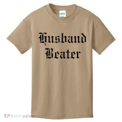 Husband Beaterhusband Beater Husband Beater Husband Kids T-Shirt