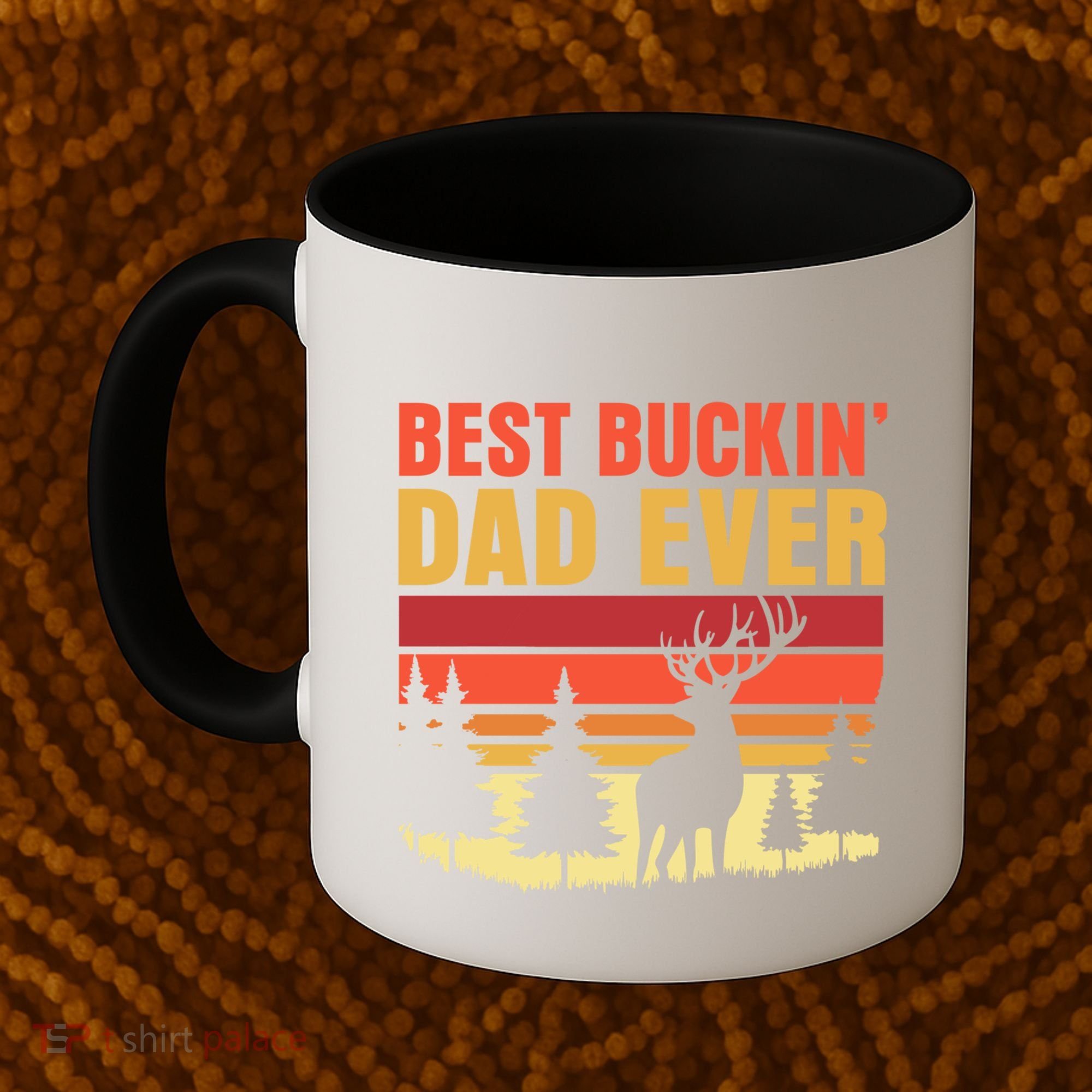 Hunting Best Buckin Dad Ever Deer Fathers Day Meaningful Gift Coffee Mug
