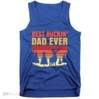 Hunting Best Buckin Dad Ever Deer Fathers Day Meaningful Gift Tank Top thumb 0