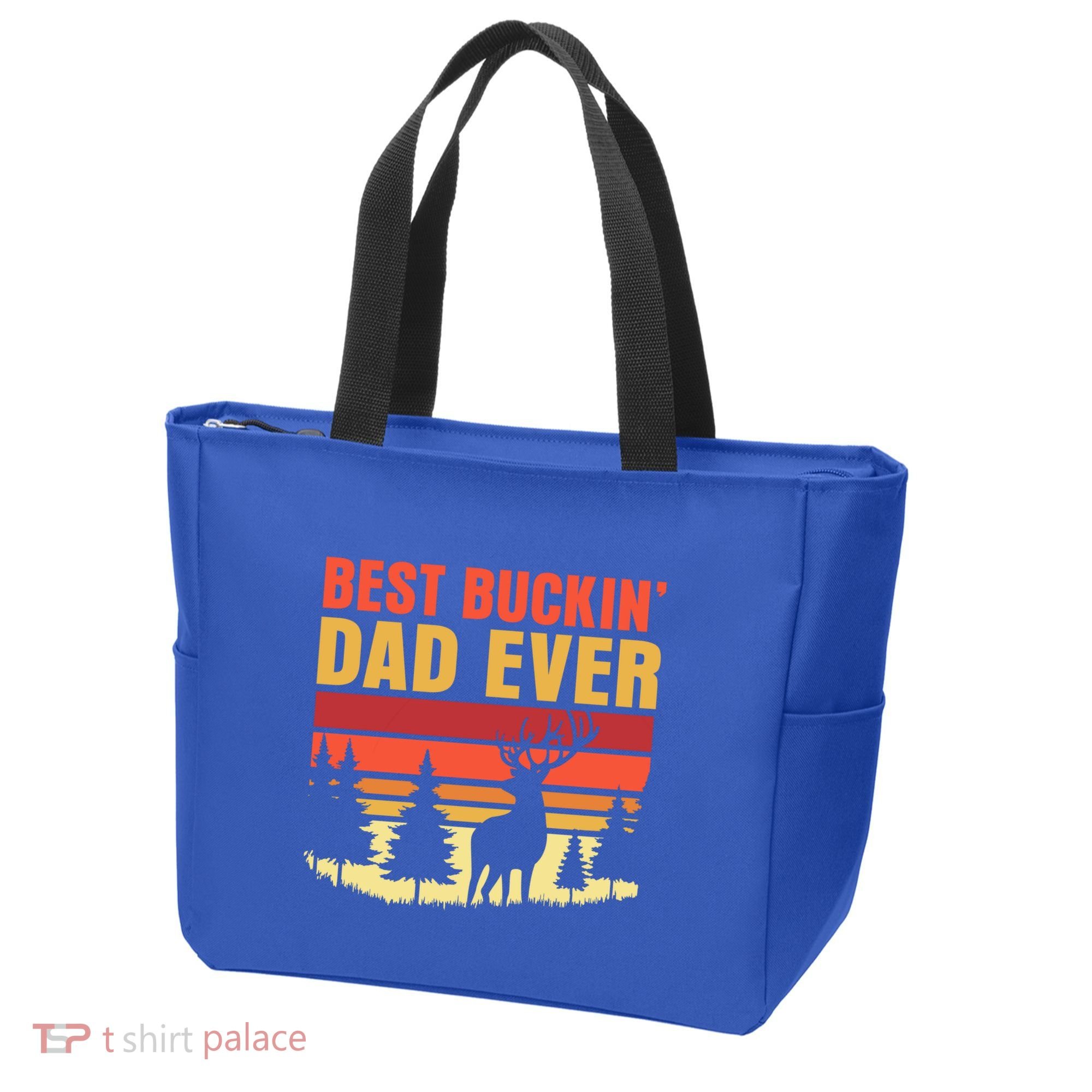 Hunting Best Buckin Dad Ever Deer Fathers Day Meaningful Gift Tote Bag