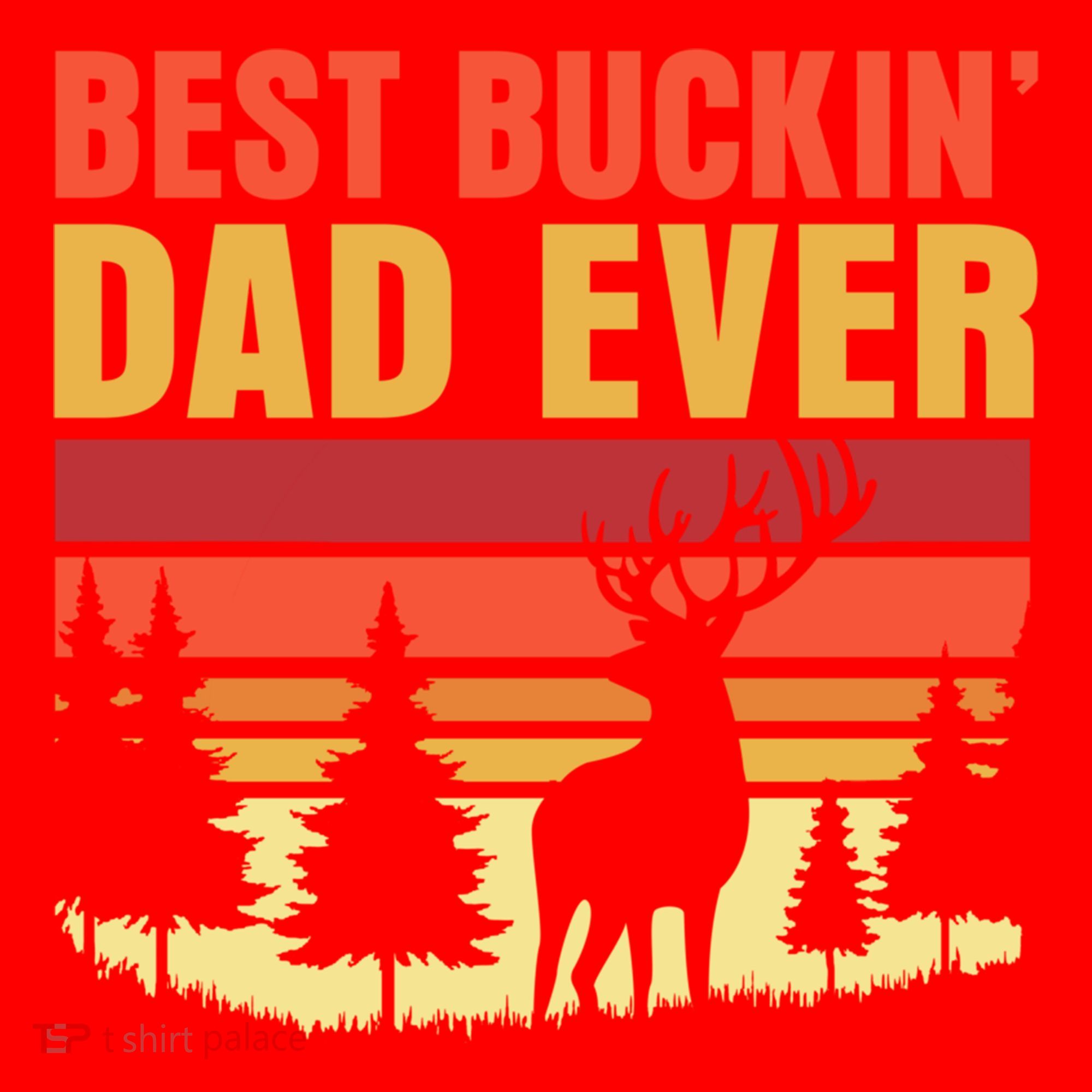 Hunting Best Buckin Dad Ever Deer Fathers Day Meaningful Gift Santa Hat