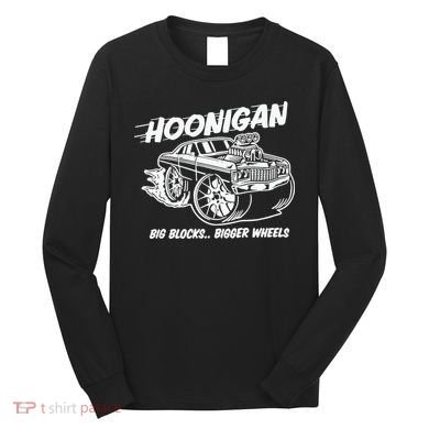 Hoonigan Big Blocks Bigger Wheels Long Sleeve Shirt