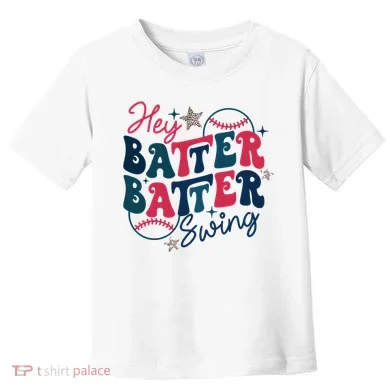Hey Batter Batter Swing Toddler T-Shirt