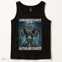 Human By Chance Alpha By Choice Cool Funny Alpha Wolf Meme Tank Top thumb 2