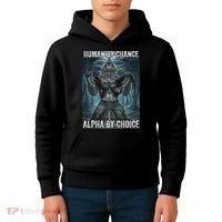 Human By Chance Alpha By Choice Cool Funny Alpha Wolf Meme Kids Hoodie thumb 4