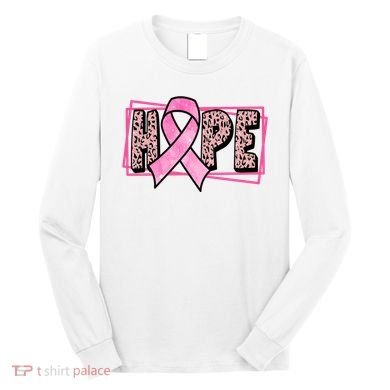 Hope Breast Cancer Awareness Ribbon Long Sleeve Shirt