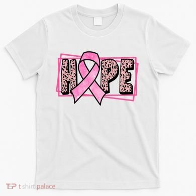 Hope Breast Cancer Awareness Ribbon T-Shirt