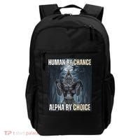 Human By Chance Alpha By Choice Cool Funny Alpha Wolf Meme Backpack thumb 0