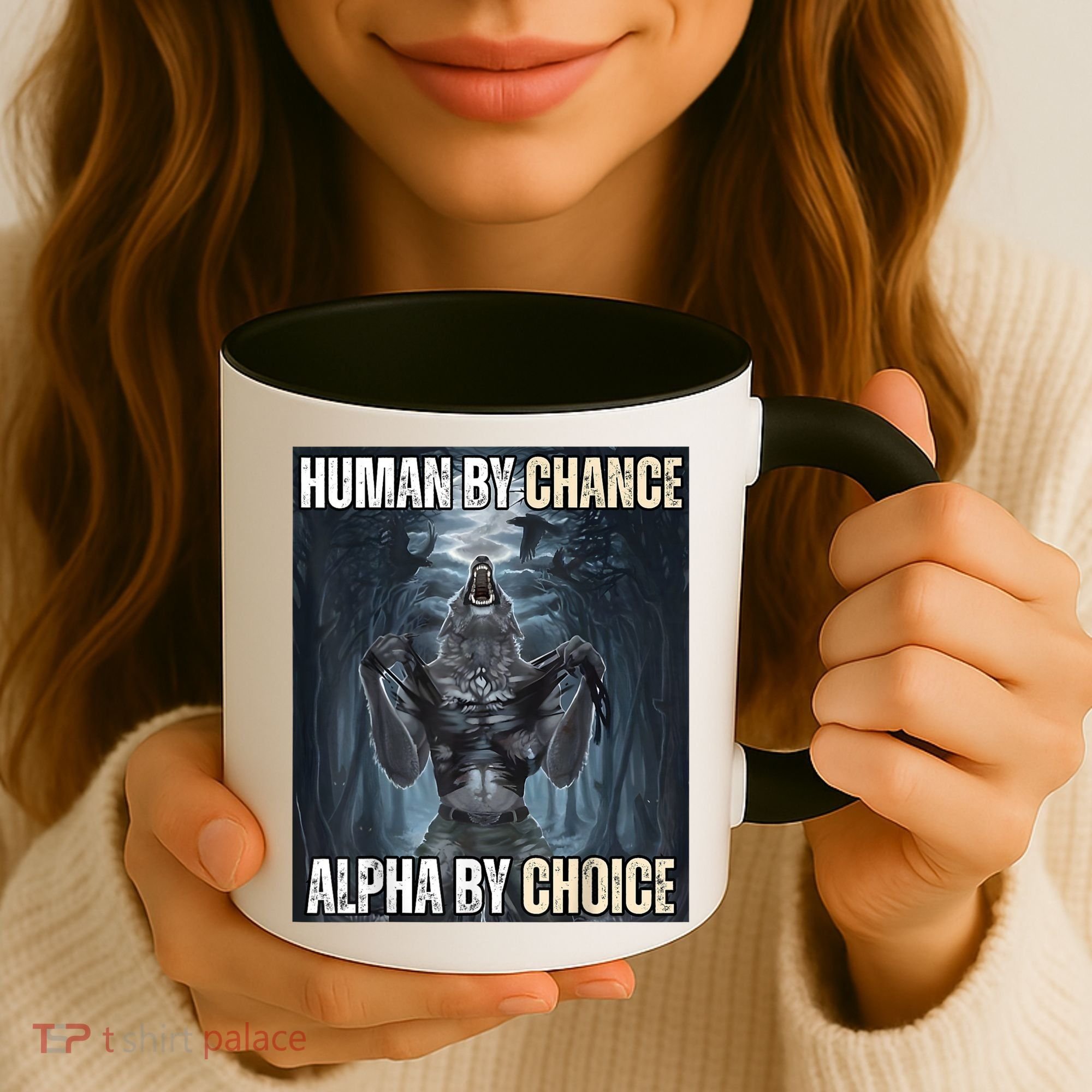 Human By Chance Alpha By Choice Cool Funny Alpha Wolf Meme Coffee Mug