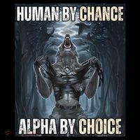 Human By Chance Alpha By Choice Cool Funny Alpha Wolf Meme Women's Hoodie thumb 2