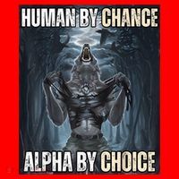 Human By Chance Alpha By Choice Cool Funny Alpha Wolf Meme Santa Hat thumb 1