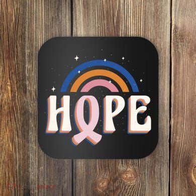 Hope Breast Cancer Awareness Rainbow Coaster