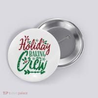 Holiday Baking Crew Button thumb 0