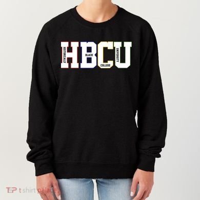Historically Black College University Student HBCU Women's Sweatshirt