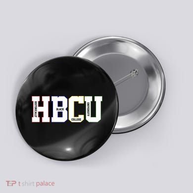 Historically Black College University Student HBCU Button