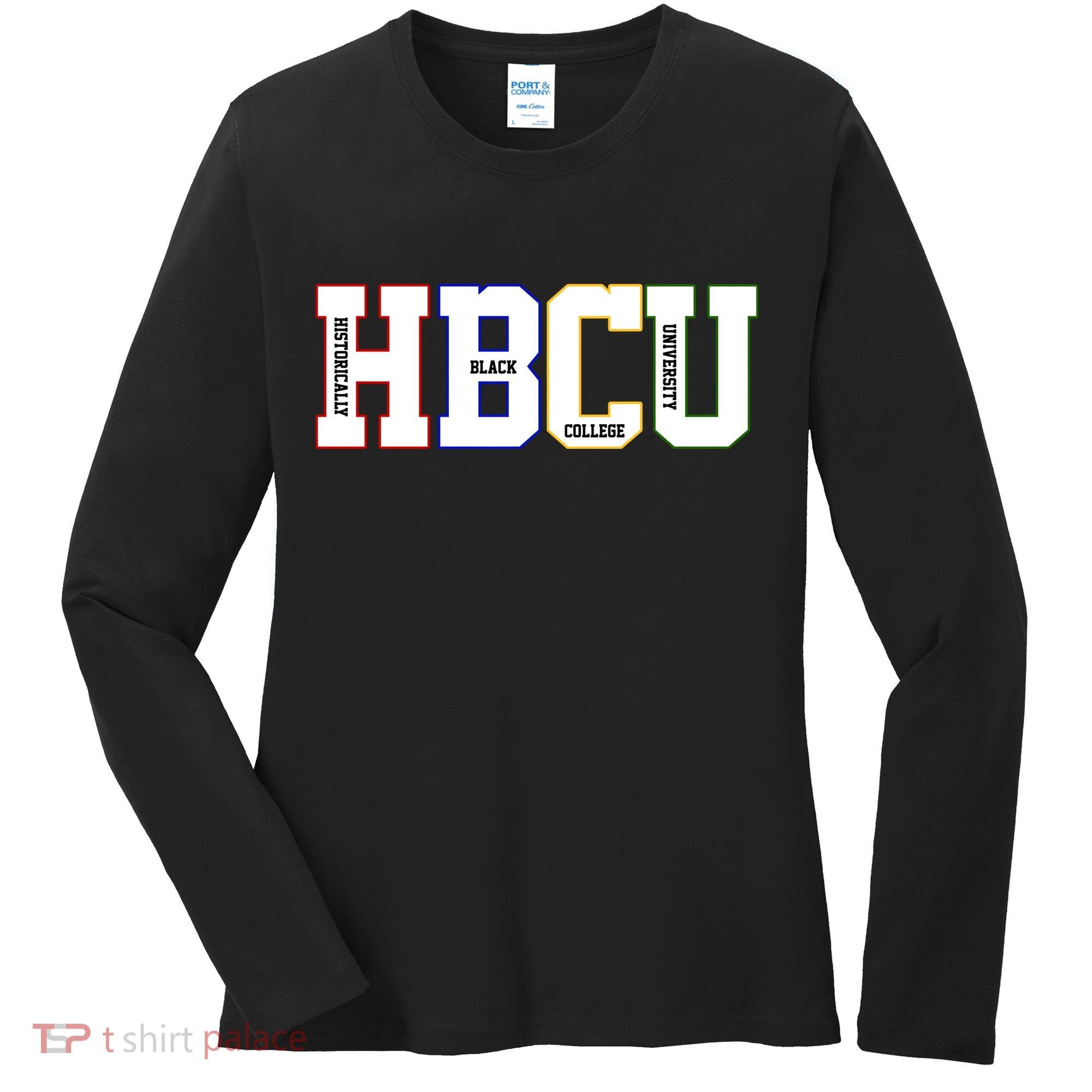 Historically Black College University Student HBCU Women's Long Sleeve Shirt