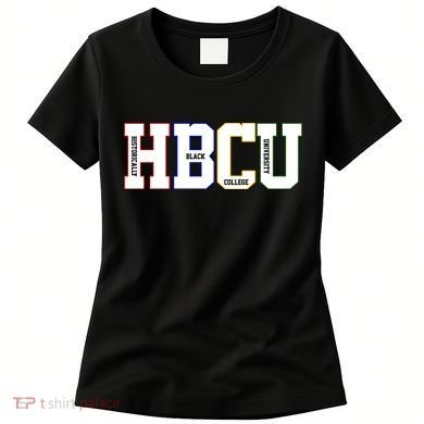 Historically Black College University Student HBCU Women's T-Shirt