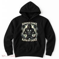 Human By Chance Alpha By Choice Alpha Wolf Hoodie thumb 0