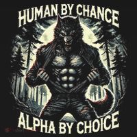 Human By Chance Alpha By Choice Alpha Wolf Backpack thumb 2