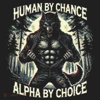 Human By Chance Alpha By Choice Alpha Wolf Tumbler thumb 3