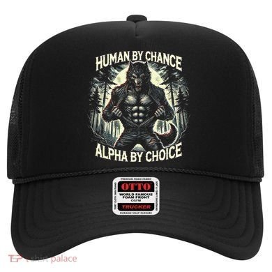 Human By Chance Alpha By Choice Alpha Wolf Hat
