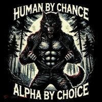 Human By Chance Alpha By Choice Alpha Wolf Toddler Hoodie thumb 2
