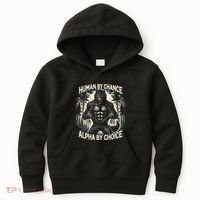 Human By Chance Alpha By Choice Alpha Wolf Kids Hoodie thumb 0
