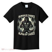 Human By Chance Alpha By Choice Alpha Wolf Kids T-Shirt thumb 0