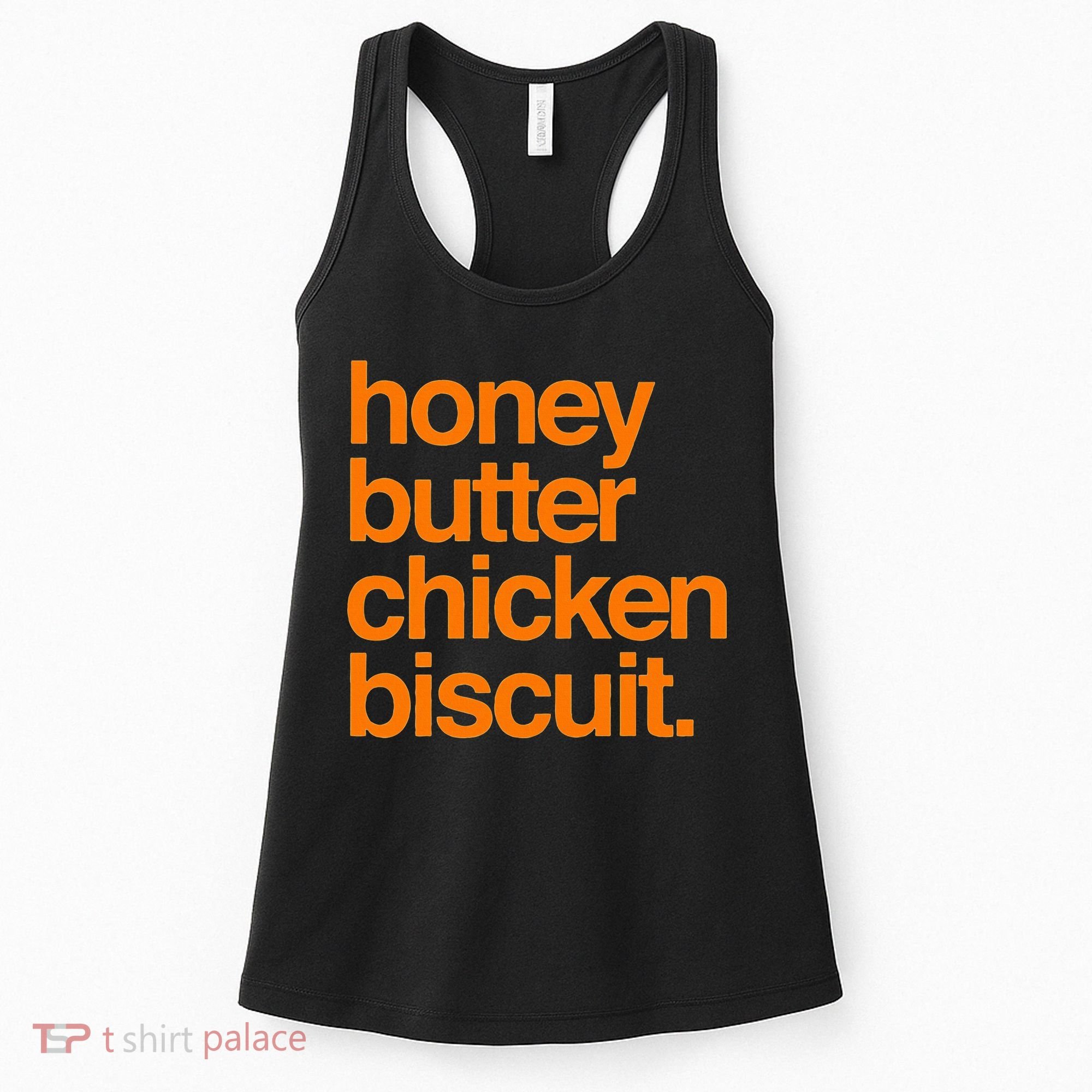Honey Butter Chicken Biscuit Texas Pride Women's Tank Top