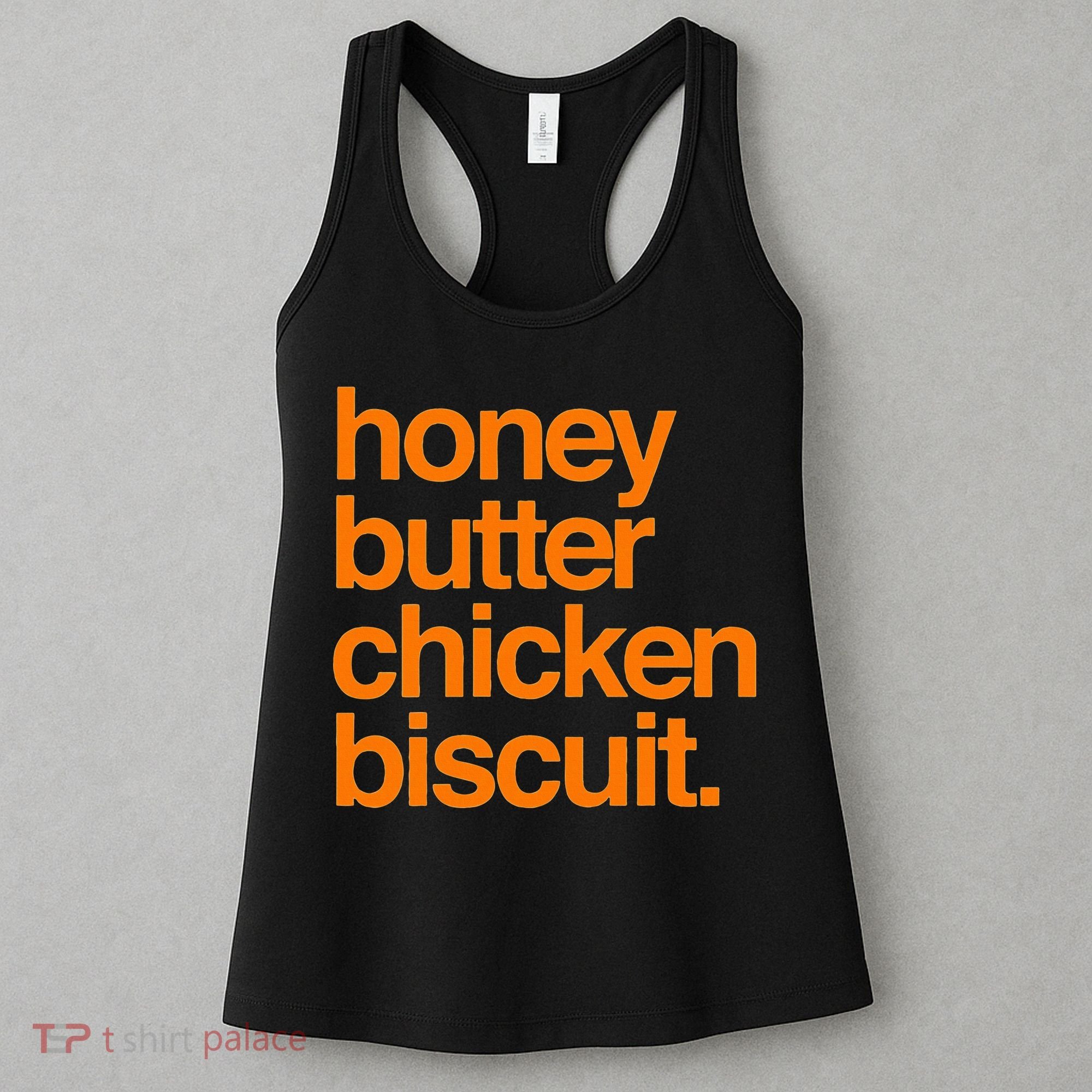 Honey Butter Chicken Biscuit Texas Pride Women's Tank Top