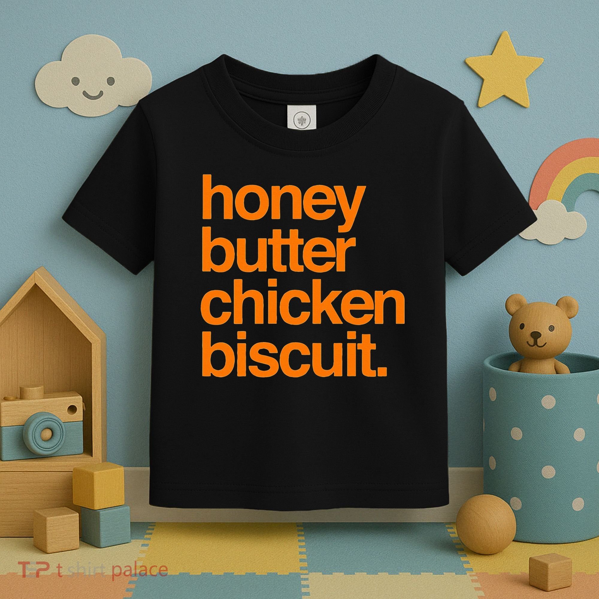 Honey Butter Chicken Biscuit Texas Pride Toddler T-Shirt