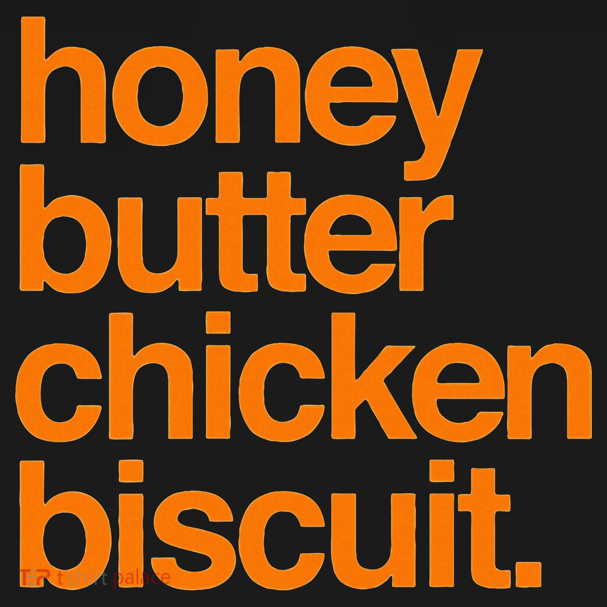 Honey Butter Chicken Biscuit Texas Pride Tote Bag