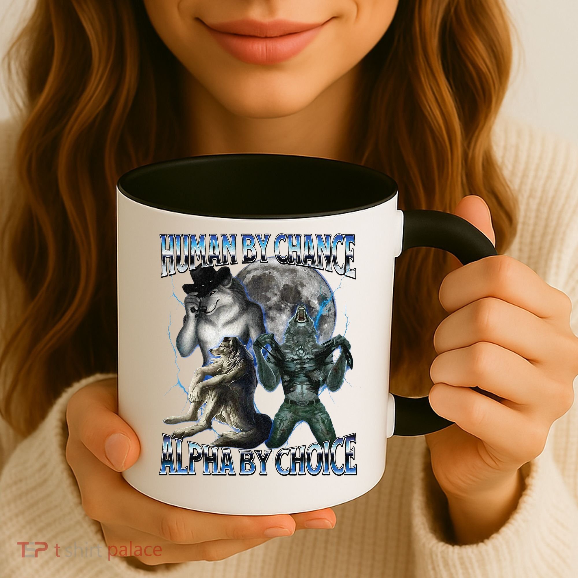 Human By Chance Alpha By Choice Cool Weird Alpha Wolf Meme Gift Coffee Mug