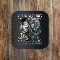 Human By Chance Alpha By Choice Cool Weird Alpha Wolf Meme Gift Coaster thumb 0