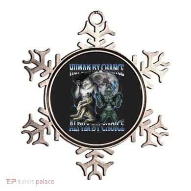 Human By Chance Alpha By Choice Cool Weird Alpha Wolf Meme Gift Ornament