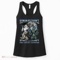 Human By Chance Alpha By Choice Cool Weird Alpha Wolf Meme Gift Women's Tank Top thumb 0