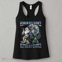 Human By Chance Alpha By Choice Cool Weird Alpha Wolf Meme Gift Women's Tank Top thumb 3