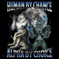 Human By Chance Alpha By Choice Cool Weird Alpha Wolf Meme Gift Baby Bodysuit thumb 2