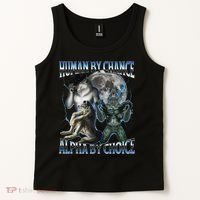 Human By Chance Alpha By Choice Cool Weird Alpha Wolf Meme Gift Tank Top thumb 2