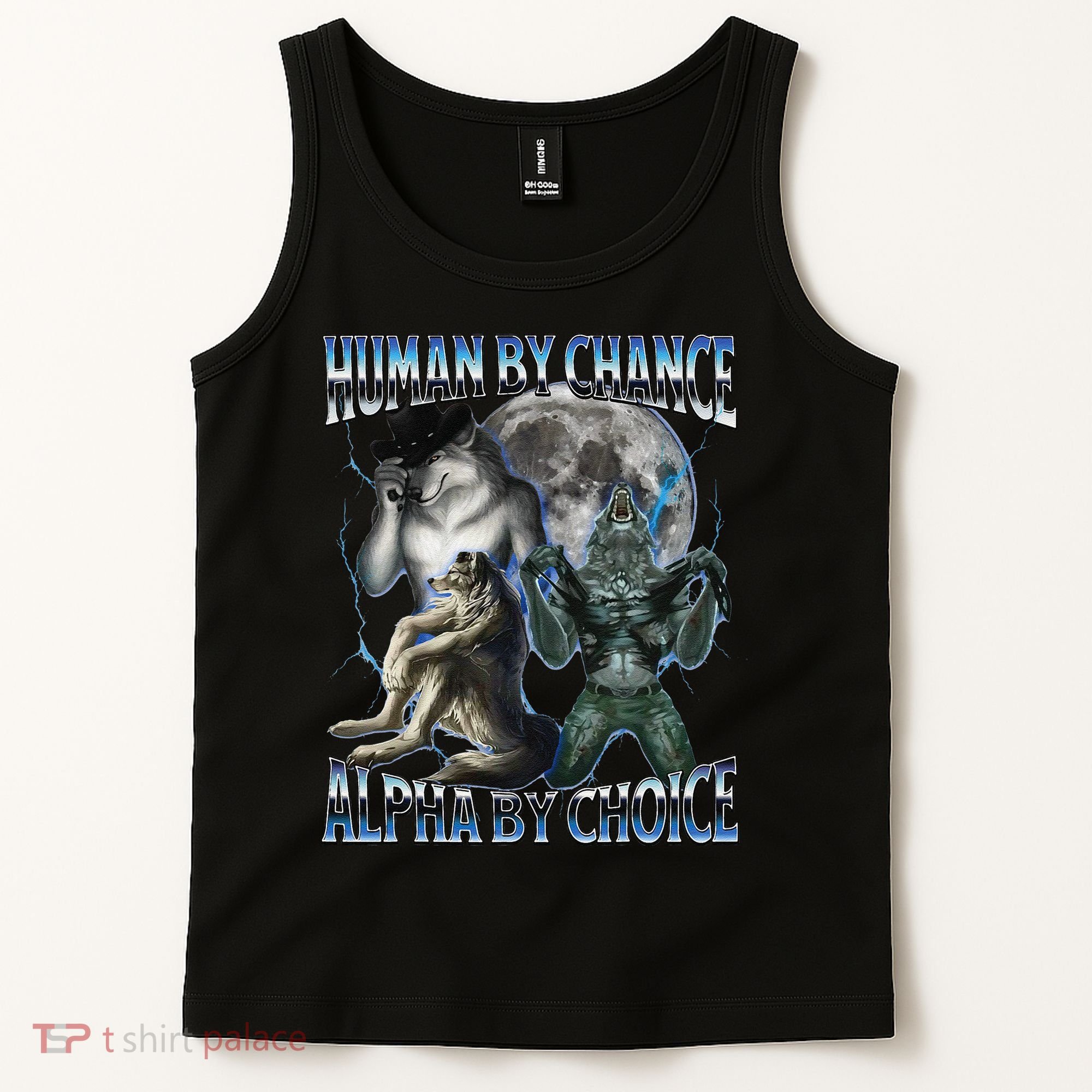 Human By Chance Alpha By Choice Cool Weird Alpha Wolf Meme Gift Tank Top
