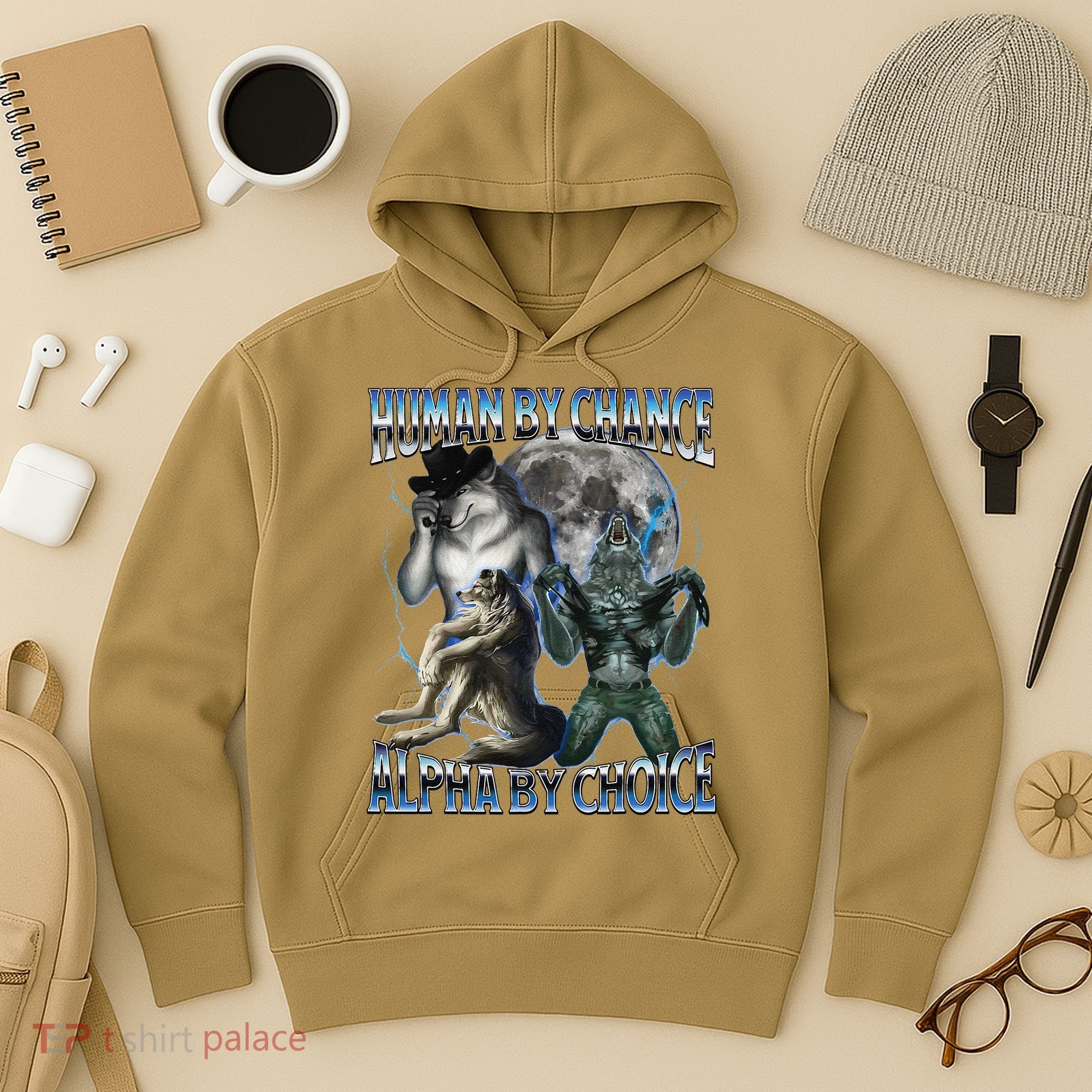 Human By Chance Alpha By Choice Cool Weird Alpha Wolf Meme Gift Hoodie