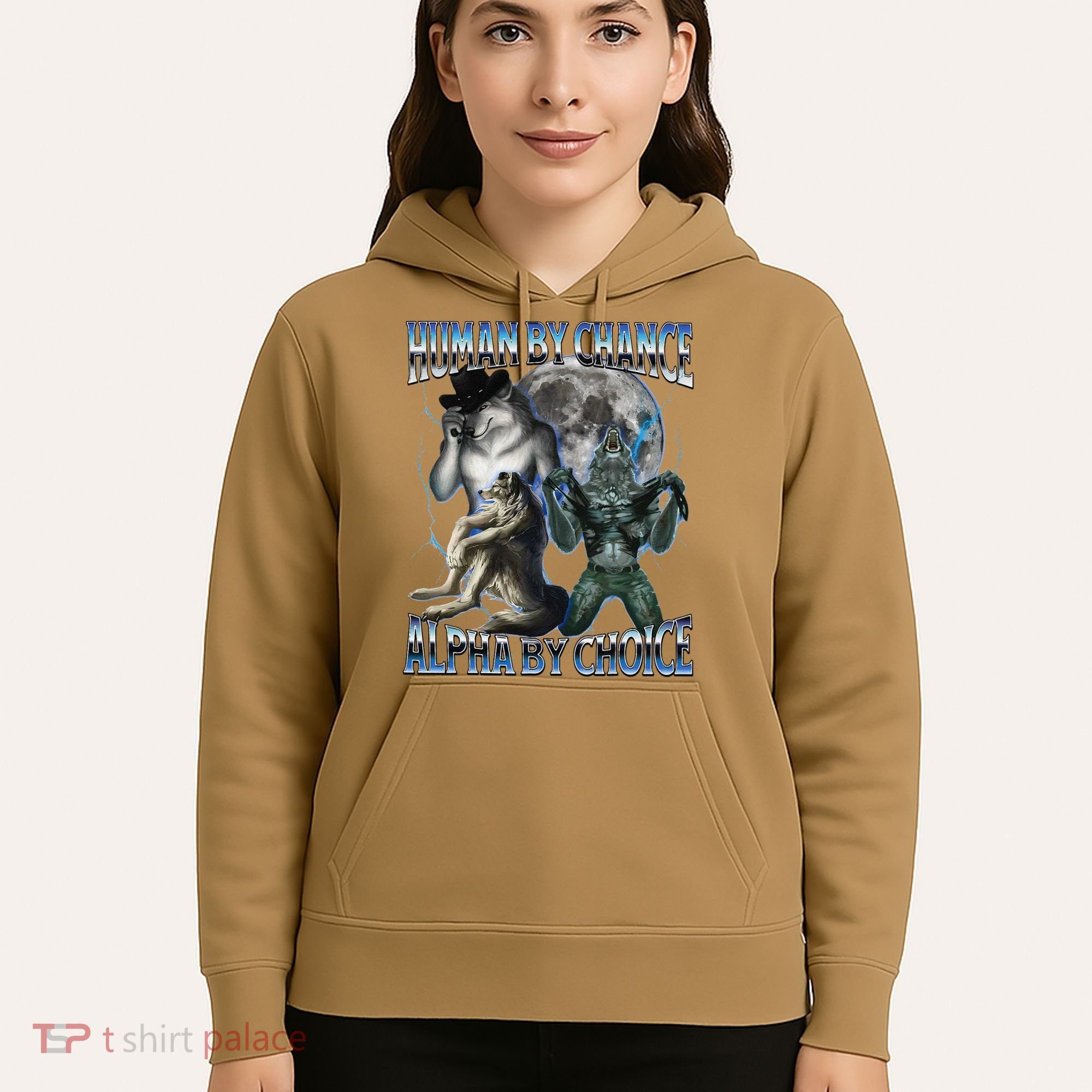 Human By Chance Alpha By Choice Cool Weird Alpha Wolf Meme Gift Hoodie